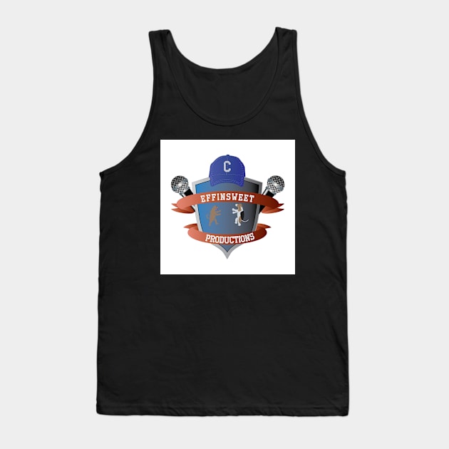 Effinsweet Productions Tank Top by EffinSweetProductions